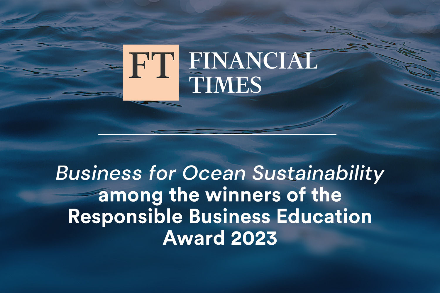 Business for Ocean Sustainability tra i vincitori del Responsible Business Education Awards 2023