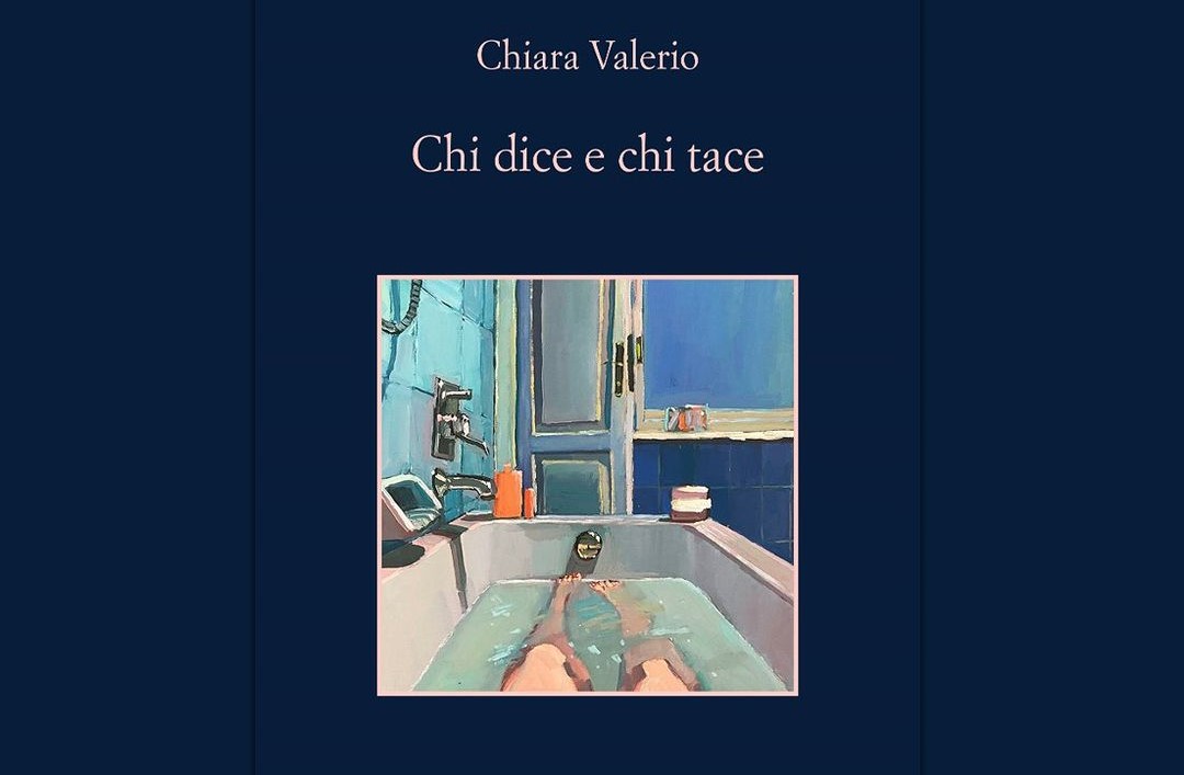 “Chi dice e chi tace”, il nuovo romanzo di Chiara Valerio